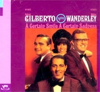 Astrud Gilberto, Walter Wanderley A Certain Smile, A Certain Sadness артикул 11221b.