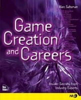 Game Creation and Careers: Insider Secrets from Industry Experts артикул 11048b.