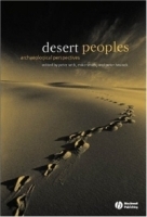 Desert Peoples: Archaeological Perspectives артикул 11084b.