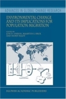 Environmental Change and its Implications for Population Migration (Advances in Global Change Research) артикул 11091b.