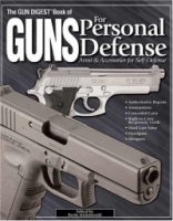 The Gun Digest Book of Guns for Personal Defense: Arms & Accessories For Self-Defense артикул 11107b.