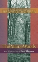 The Maine Woods: (Writings of Henry D Thoreau) артикул 11111b.